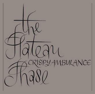 Crispy Ambulance - The Plateau Phase [FBN 12 CD]